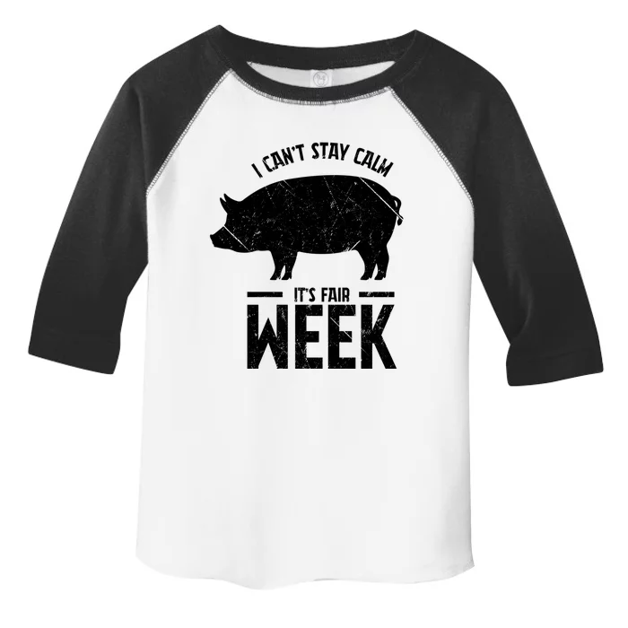 Vintage State I Can’t Stay Calm Its Fair Week Hog Pig Show Great Gift Toddler Fine Jersey T-Shirt