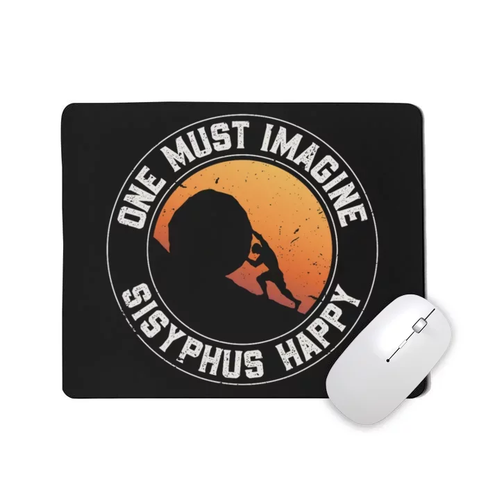 Vintage Sisyphus is Happy Quote The Myth of Sisyphus Mousepad