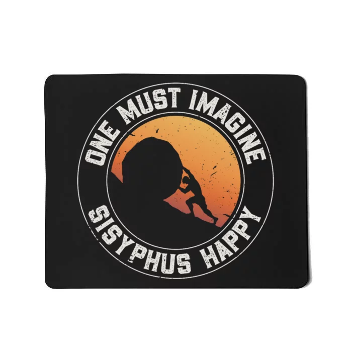 Vintage Sisyphus is Happy Quote The Myth of Sisyphus Mousepad