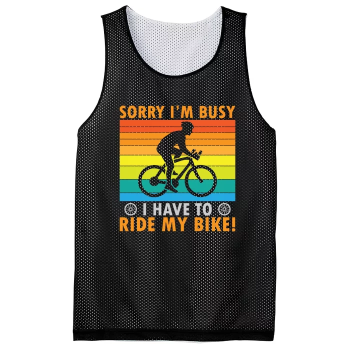 Vintage Sorry Im Busy I Have To Ride My Bike Gift Funny Cycling Mesh Reversible Basketball Jersey Tank