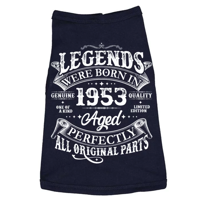 Vintage Scroll Legends Were Born In 1953 Aged Perfectly 70th Birthday Doggie Tank