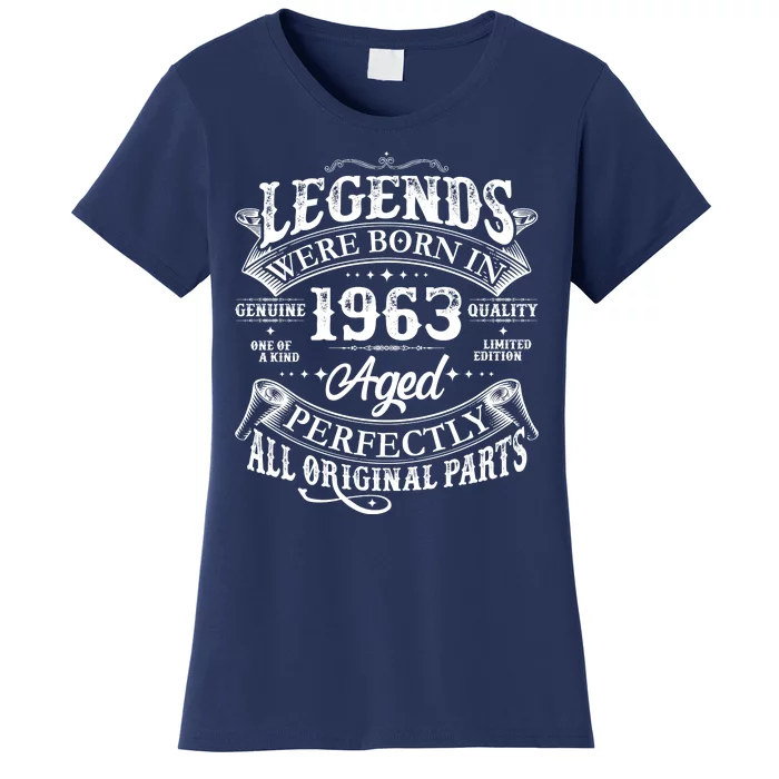 Vintage Scroll Legends Were Born In 1963 Aged Perfectly 60th Birthday Women's T-Shirt