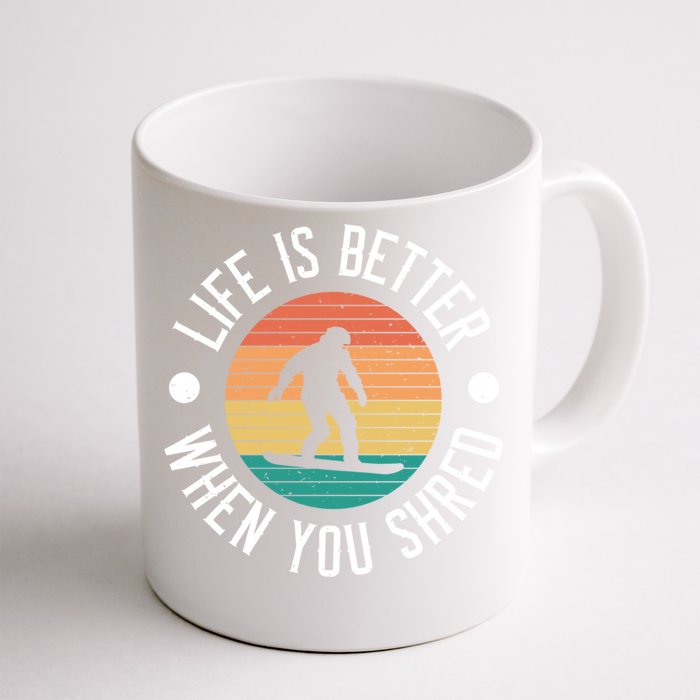 Vintage Snowboarding Life Is Better When You Shred Great Gift Front & Back Coffee Mug