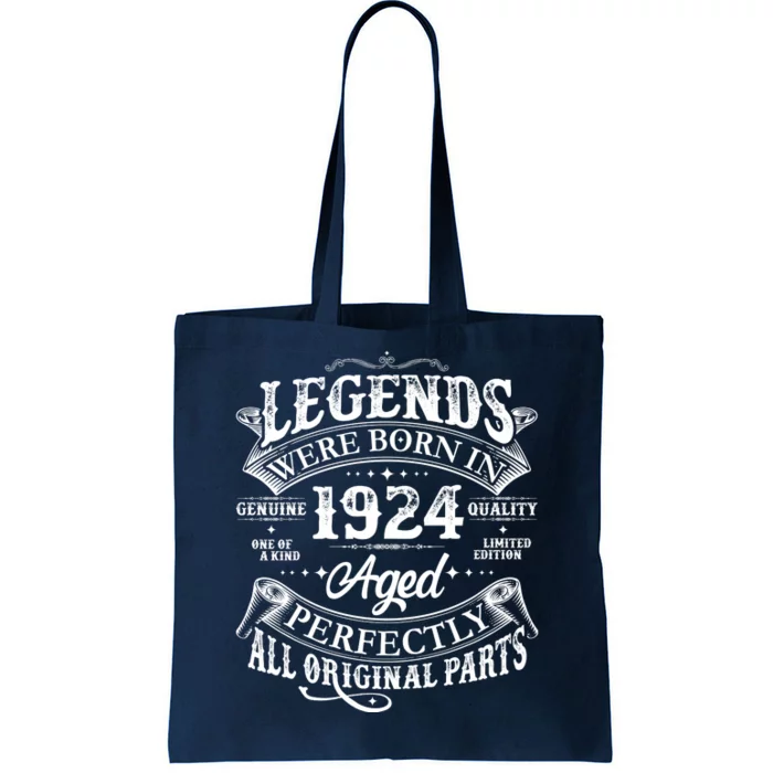 Vintage Scroll Legends Were Born In 1924 Aged Perfectly 100th Birthday Tote Bag