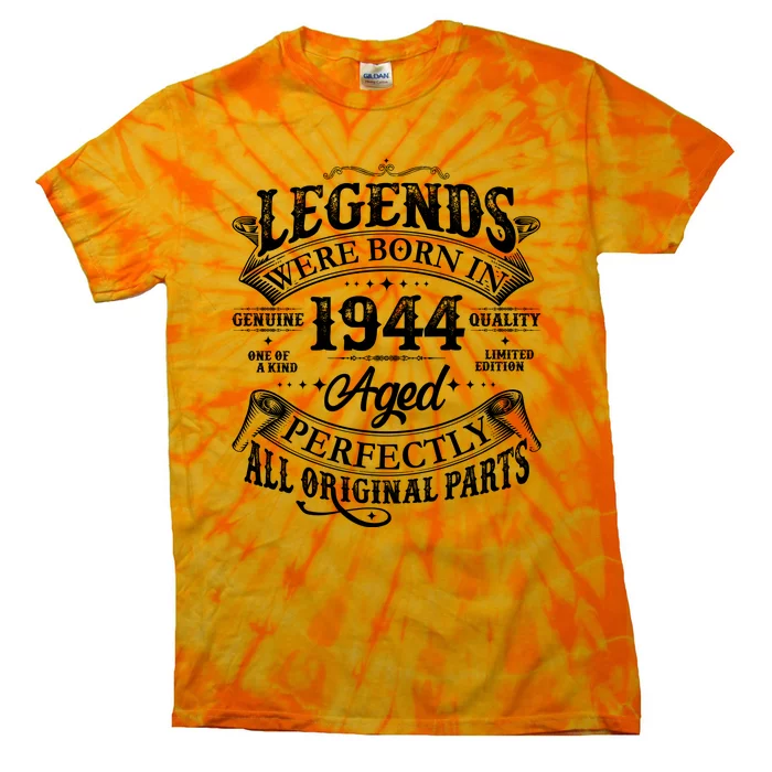 Vintage Scroll Legends Were Born In 1944 Aged Perfectly 80th Birthday Tie-Dye T-Shirt