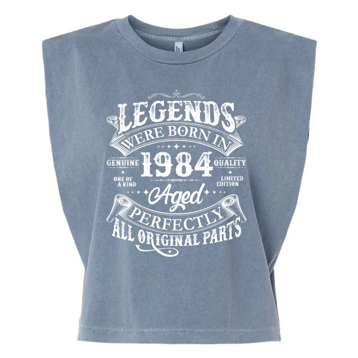 Vintage Scroll Legends Were Born In 1984 Aged Perfectly 40th Birthday Garment-Dyed Women's Muscle Tee