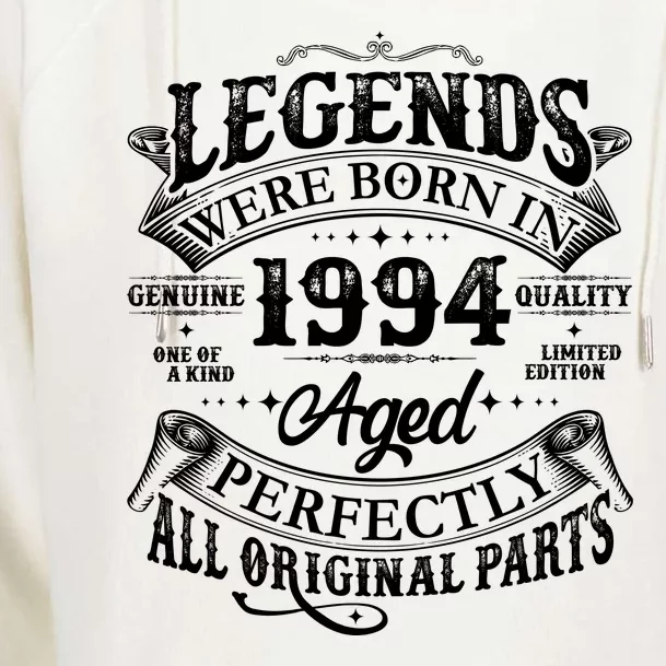 Vintage Scroll Legends Were Born In 1994 Aged Perfectly 30th Birthday Womens Funnel Neck Pullover Hood