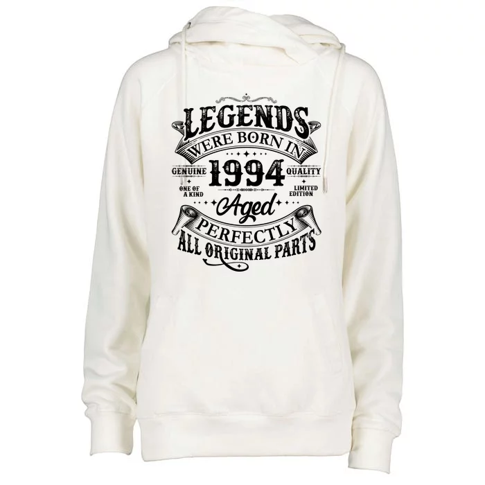 Vintage Scroll Legends Were Born In 1994 Aged Perfectly 30th Birthday Womens Funnel Neck Pullover Hood