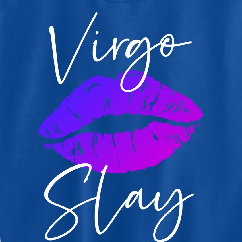 Virgo Slay Lipstick Lips Birthday S Meaningful Gift Kids Sweatshirt