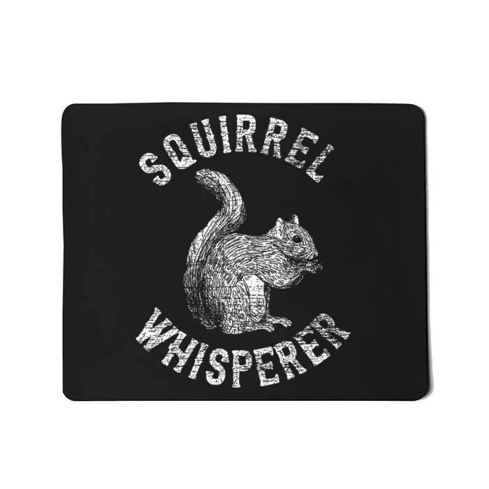 Vintage Squirrel Lover Squirrel Whisperer Mousepad