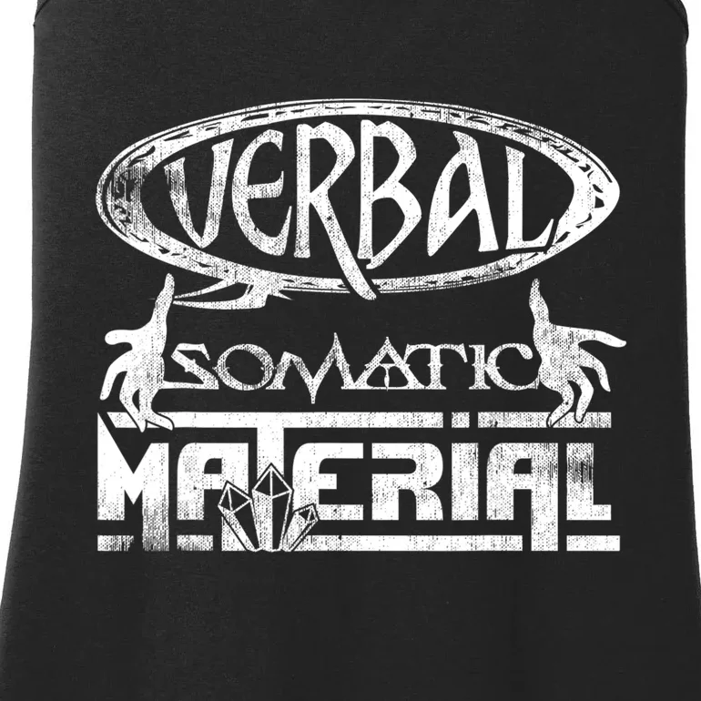 Verbal Somatic Material Shirt RPG Roleplaying Gamer Tee Ladies Essential Tank