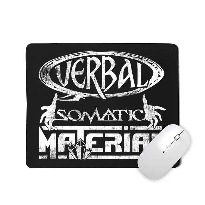 Verbal Somatic Material Shirt RPG Roleplaying Gamer Tee Mousepad