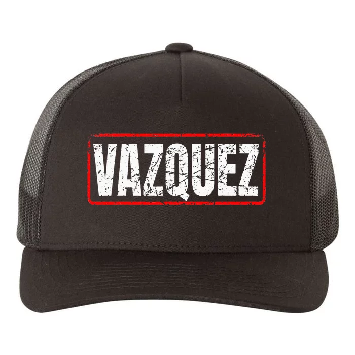 Vazquez Surname Mexican & Hispanic American Chicano Yupoong Adult 5-Panel Trucker Hat