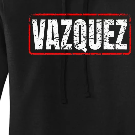 Vazquez Surname Mexican & Hispanic American Chicano Women's Pullover Hoodie