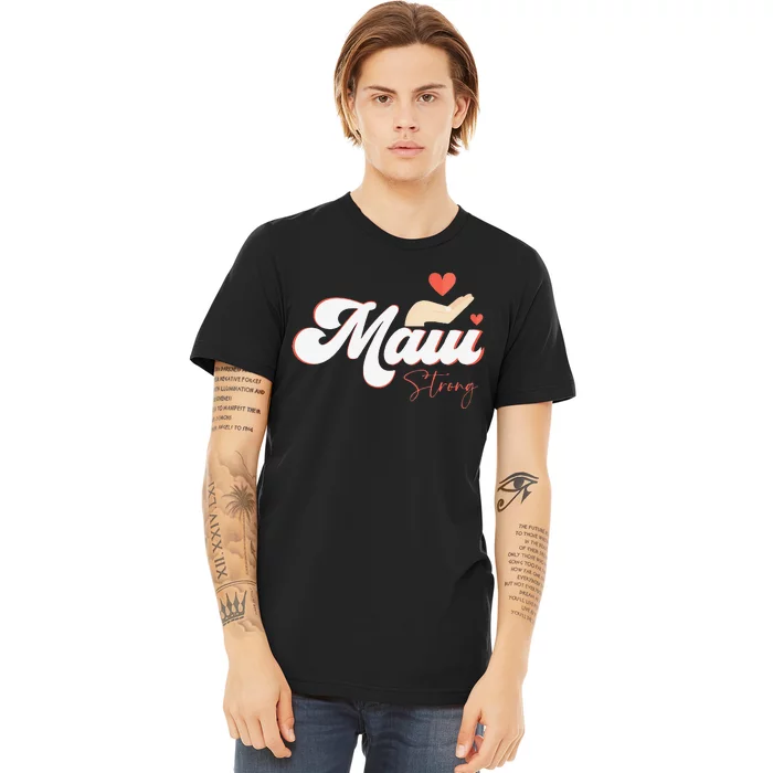 Vintage Strong Maui Hawaii Island I Love Hawaii Premium T-Shirt