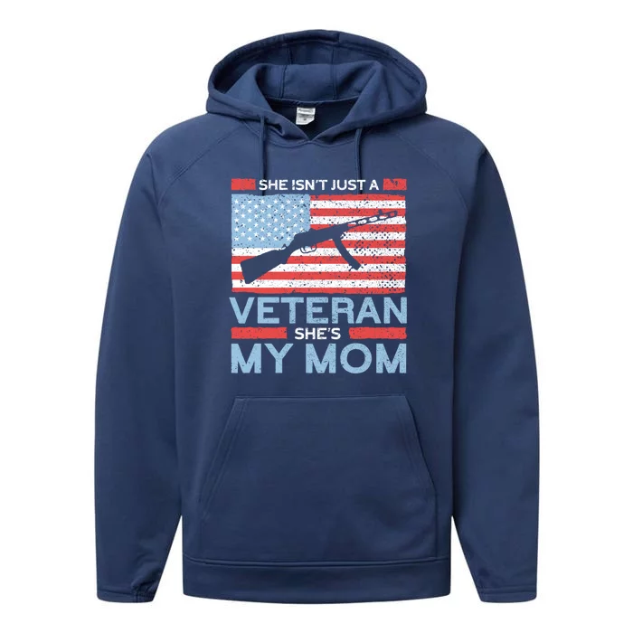 Veteran Shes My Mom Usa Flag Proud American Veteran Mom Gift Performance Fleece Hoodie