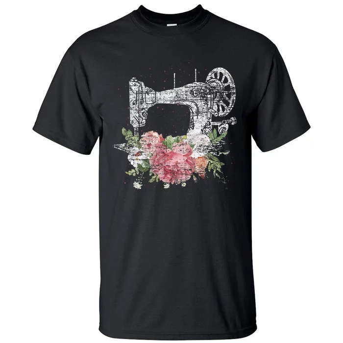 Vintage Sewing Machine Craft Quilting Sewer Flowers Sewing Tall T-Shirt