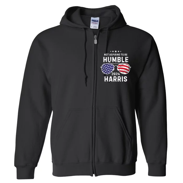 Vintage Sunglasses Not Aspiring To Be Humble Kamala Harris Full Zip Hoodie