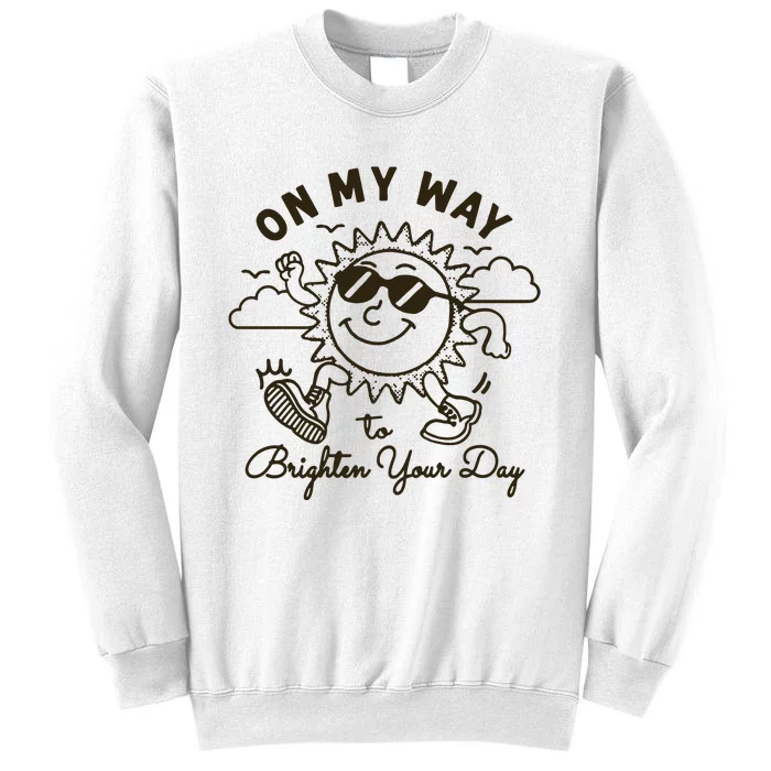 Vintage Sunshine On My Way To Brighten Your Day Funny Sweatshirt