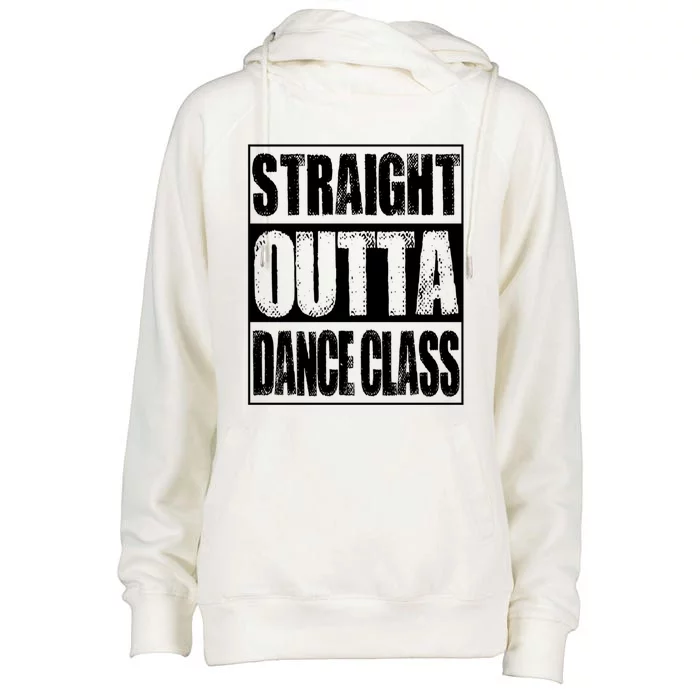 Vintage Straight Outta Dance Class Gift Meaningful Gift Womens Funnel Neck Pullover Hood