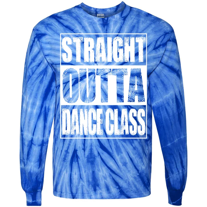 Vintage Straight Outta Dance Class Gift Meaningful Gift Tie-Dye Long Sleeve Shirt