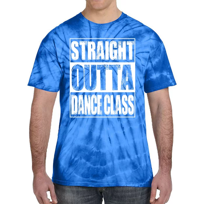 Vintage Straight Outta Dance Class Gift Meaningful Gift Tie-Dye T-Shirt