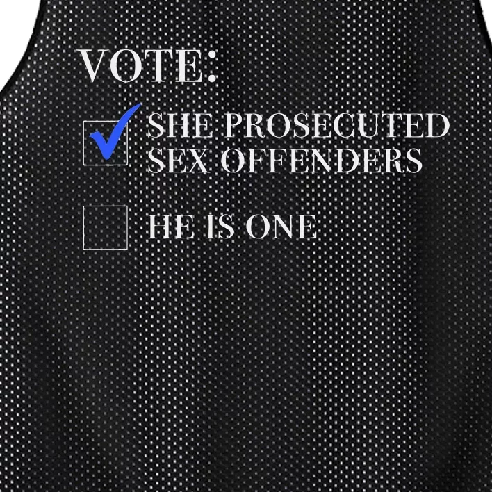 Vote She Prosecuted Sex Offenders And He Is One 2024 Mesh Reversible Basketball Jersey Tank