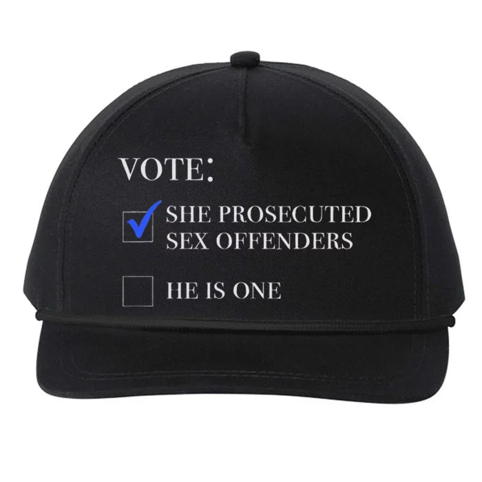 Vote She Prosecuted Sex Offenders And He Is One 2024 Snapback Five-Panel Rope Hat