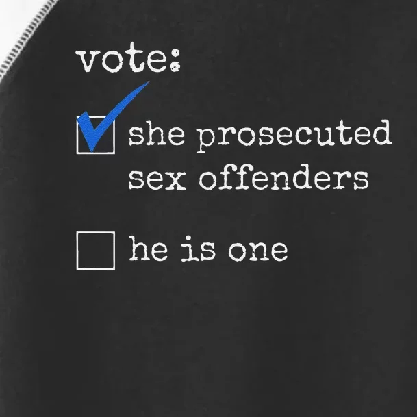 Vote She Prosecuted Sex Offenders He Is One Toddler Fine Jersey T-Shirt