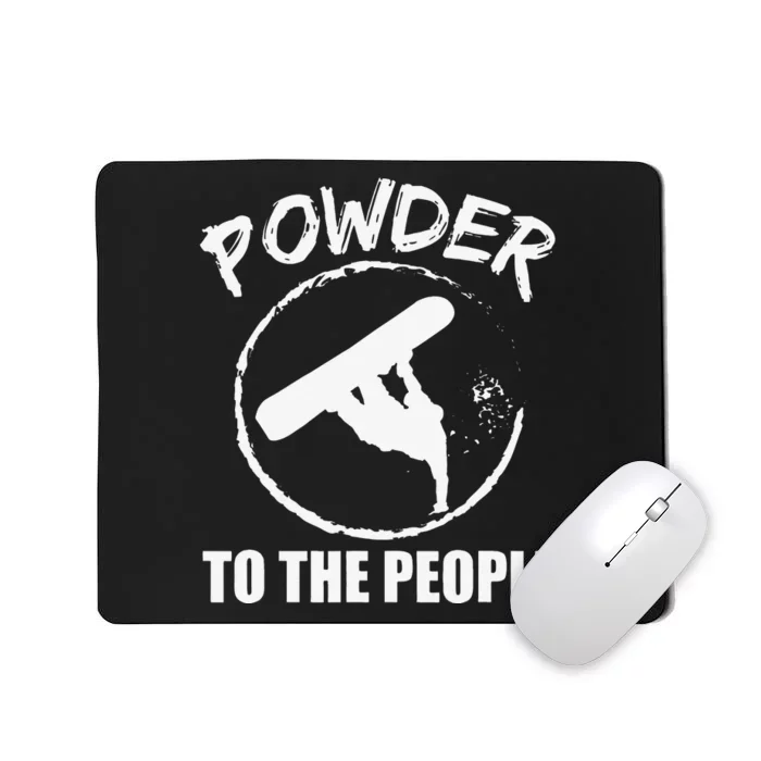 vintage Snowboarding Powder To The People Snowboard Mousepad