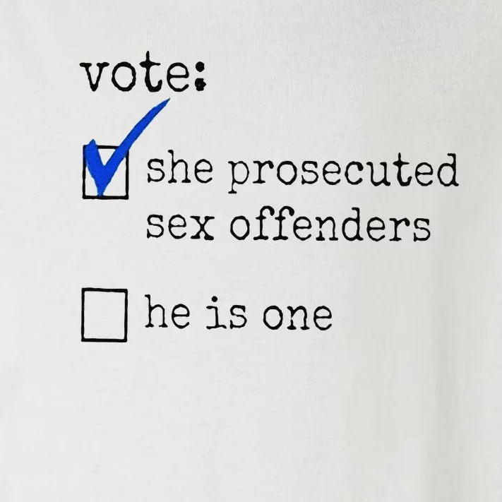 Vote She Prosecuted Sex Offenders He Is One Toddler Long Sleeve Shirt