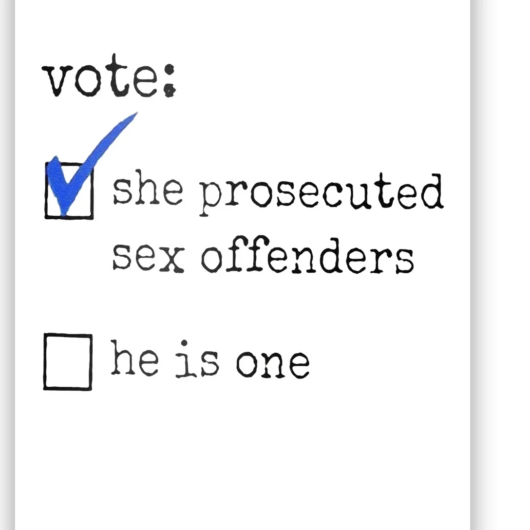 Vote She Prosecuted Sex Offenders He Is One Ift Poster