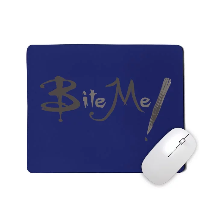 Vampire Slayer &Quot;And One Of His Legendary Phrases. Let No One Take It Litera Mousepad