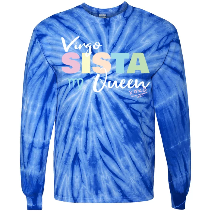 Virgo Sista Queen Zodiac Sign For Proud Virgo Gift Tie-Dye Long Sleeve Shirt