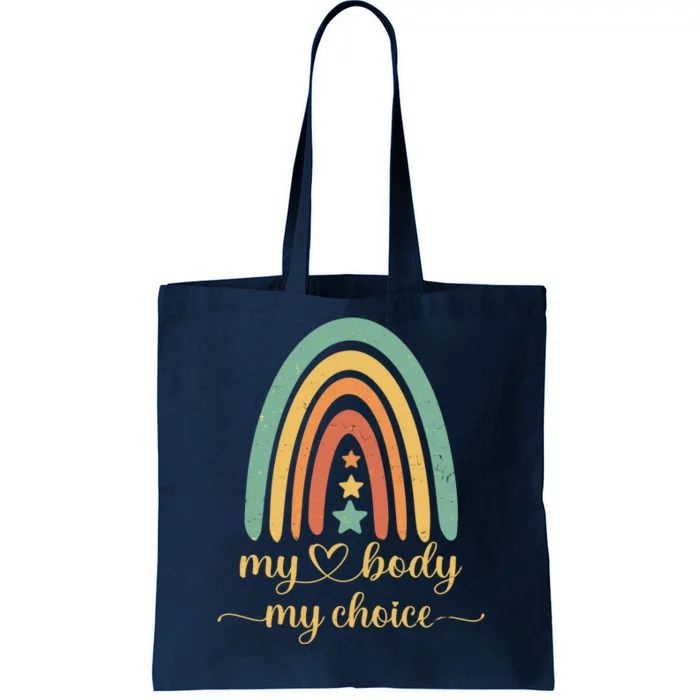 Vintage Stars Rainbow Pro Roe My Body My Choice Tote Bag