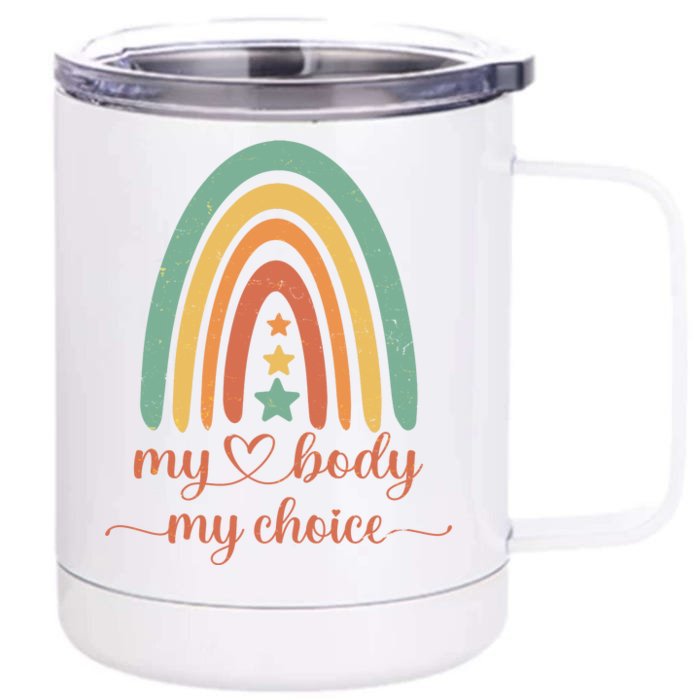 Vintage Stars Rainbow Pro Roe My Body My Choice Front & Back 12oz Stainless Steel Tumbler Cup