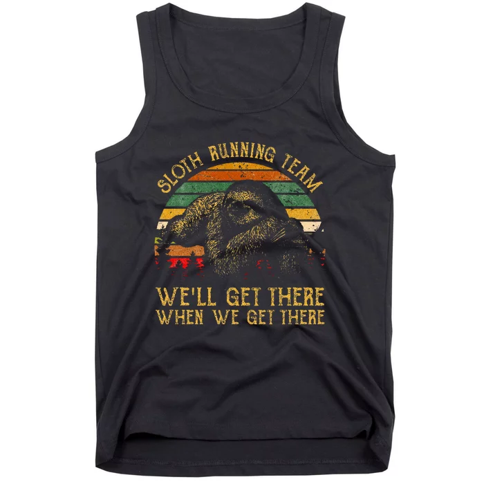 Vintage Sloth Running Team Well Get There Funny Sloth Tank Top