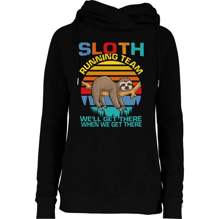 Vintage Sloth Running Team WeLl Get There Funny Sloth Womens Funnel Neck Pullover Hood