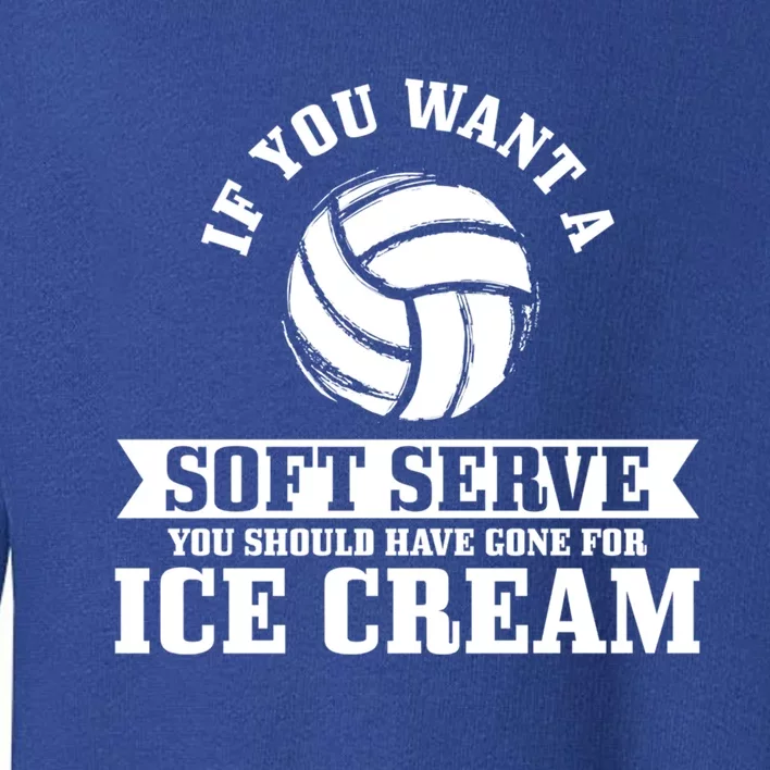 Volleyball Soft Serve Ice Cream Funny Volleyball Player Gift Toddler Sweatshirt