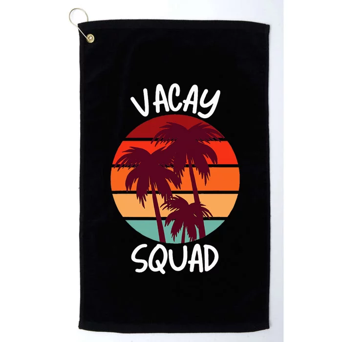 Vacay Squad Summer Vacation Family Friends Trip Palm Trees Platinum Collection Golf Towel