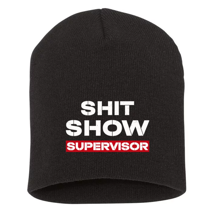 Vintage Shit Show Supervisor Funny Mom Boss Manager Teacher Short Acrylic Beanie