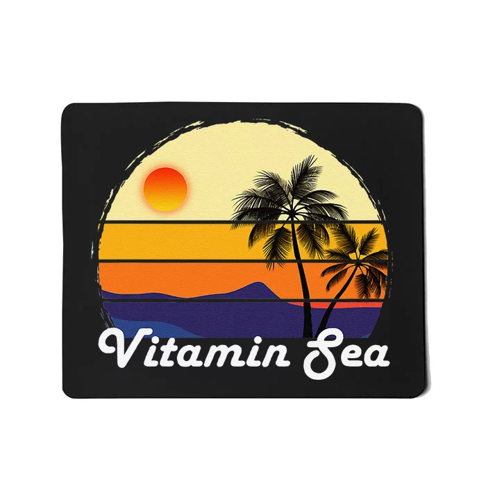 Vitamin Sea Sunset Mousepad