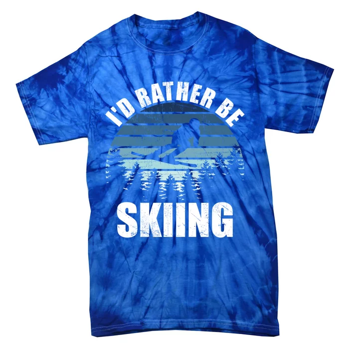 Vintage Skiing Sunset Id Rather Be Skiing Meaningful Gift Tie-Dye T-Shirt