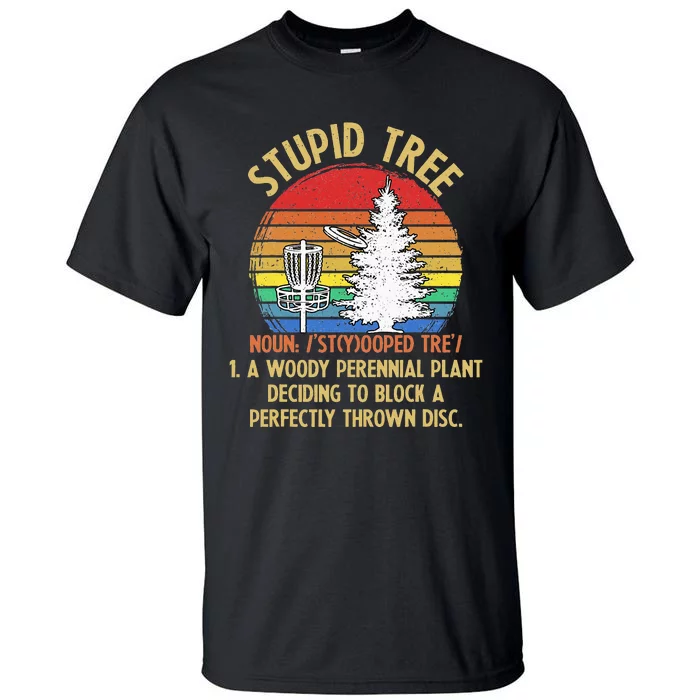 Vintage Sunset Stupid Tree Disc Golf Funny Tall T-Shirt