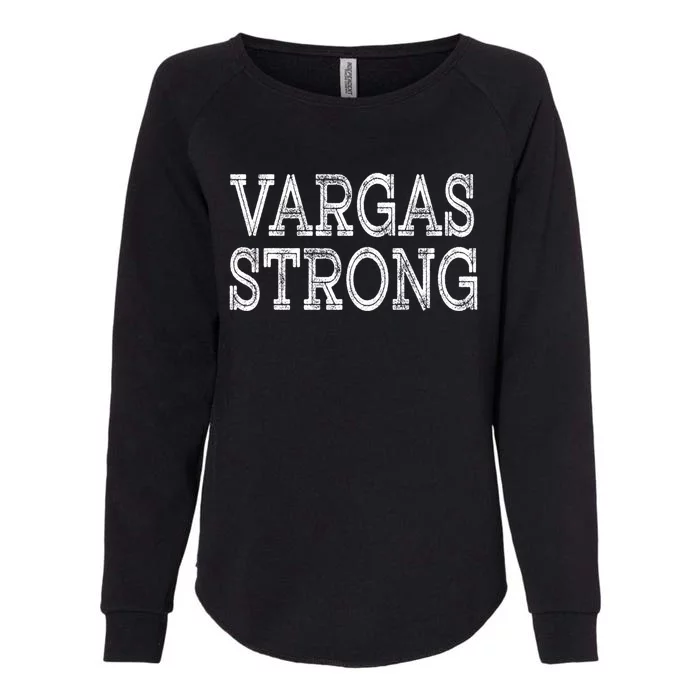 Vargas Strong Squad Family Reunion Last Name Team Custom Gift Womens California Wash Sweatshirt