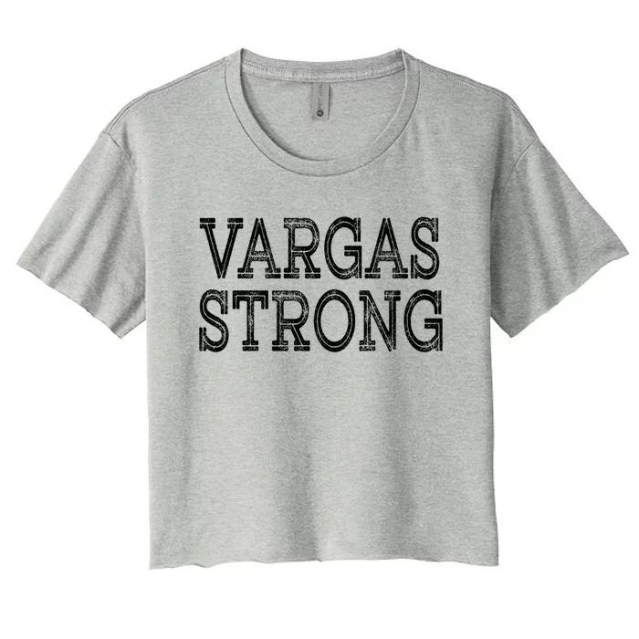 Vargas Strong Squad Family Reunion Last Name Team Custom Gift Women's Crop Top Tee