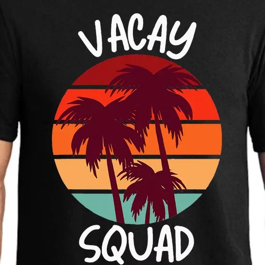 Vacay Squad Summer Vacation Family Friends Pajama Set