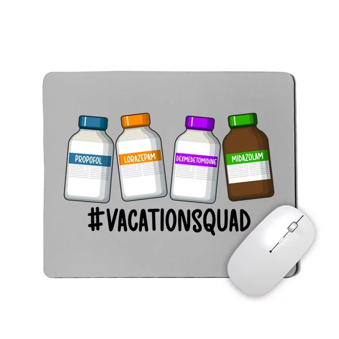 Vacation Squad Trauma Icu Nurse Trauma Icu Nursing Cute Gift Mousepad