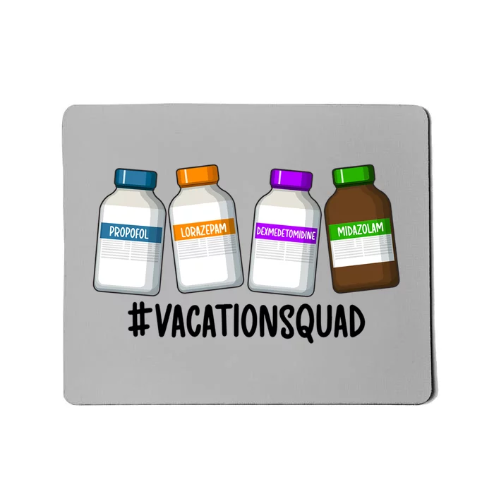 Vacation Squad Trauma Icu Nurse Trauma Icu Nursing Cute Gift Mousepad