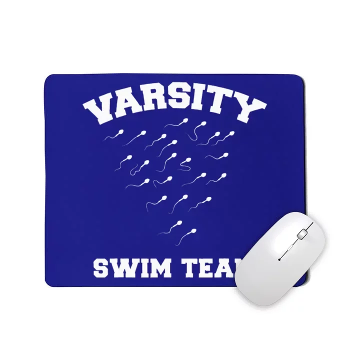 Varsity Swim Team Swimming Sperm Mousepad